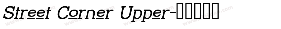 Street Corner Upper字体转换